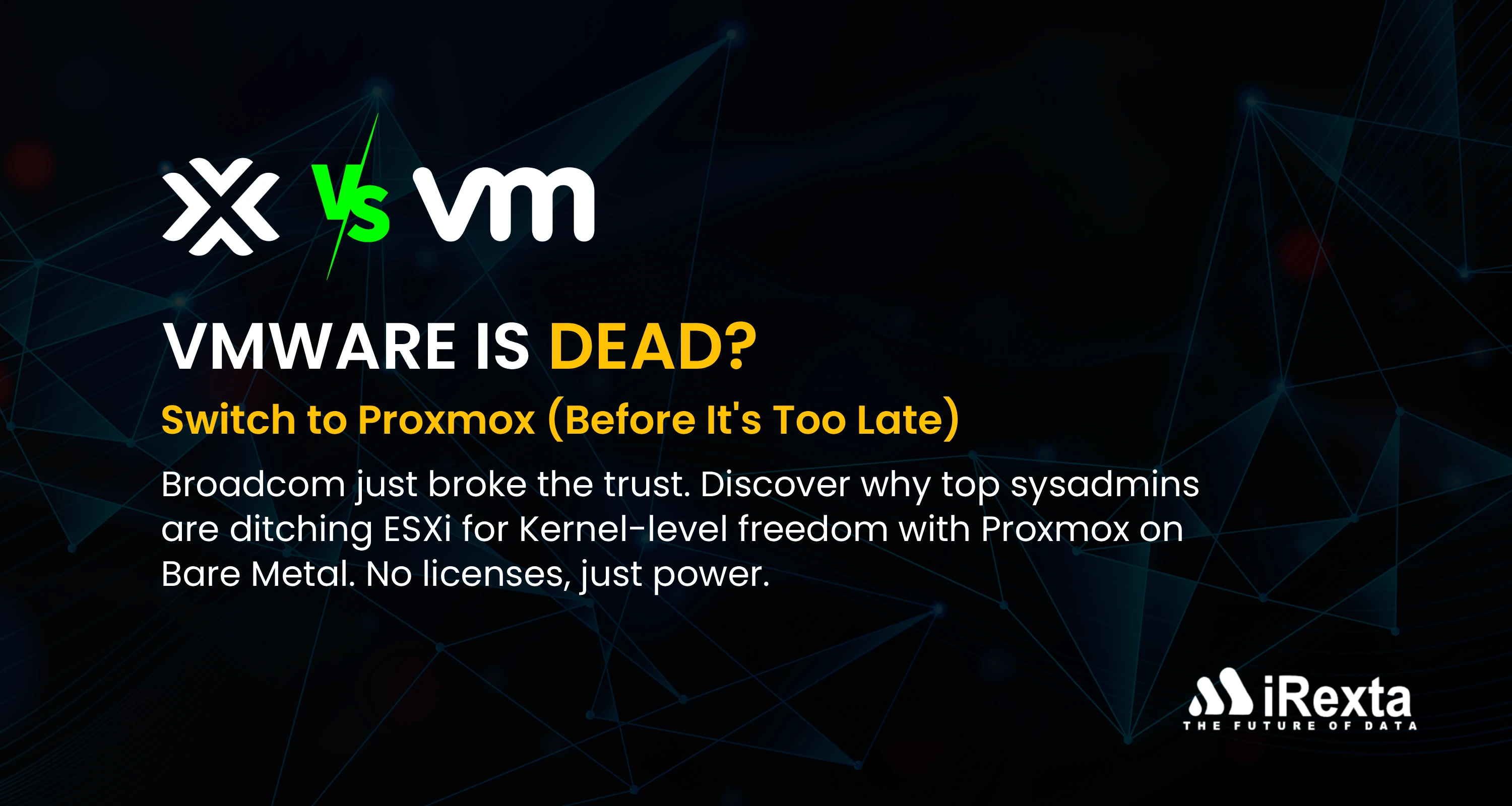 Blog thumbnail discussing the decline of iRexta VMware and the benefits of switching to Proxmox Bare Metal.