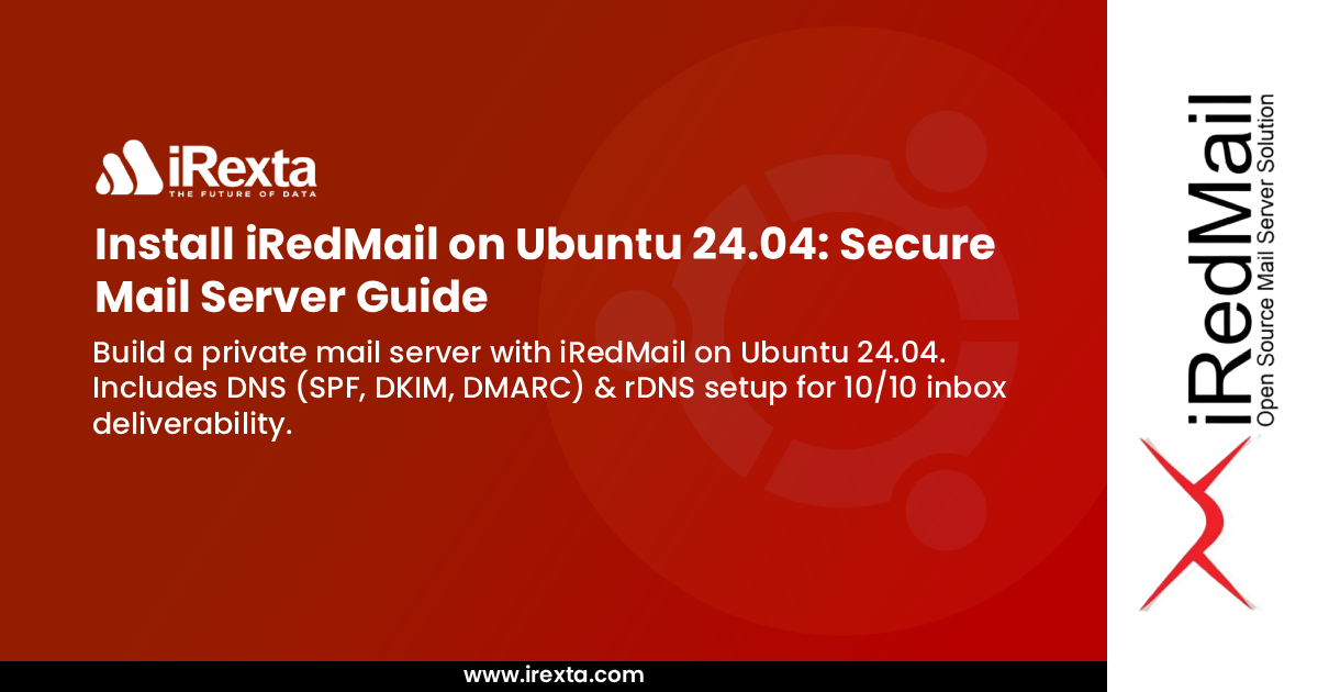 Red and white graphic for iRedMail installation on Ubuntu 24.04. Features bold title, iRexta logo, and mail server setup info. Professional tone.